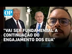 Israel X Hamas: o que deve ser feito para acordo ser fetivo e garantir estabilidade no Oriente Médio