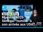 Mondial-2026 : l'équipe du Sénégal "humiliée" par les douaniers à leur arrivée aux États-Unis ?