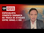 Conflito Israel x Irã: Há diferenças nos ataques entre os países, diz especialista | CNN BRASIL