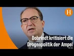 Dobrindt: „Das massive Drogenproblem in Deutschland verschärft sich weiter“