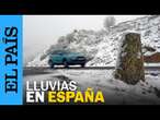 TEMPORAL | Se activan alertas temporales por toda España por lluvias y nevadas | EL PAÍS