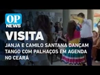 Janja e Camilo Santana dançam tango com palhaços em agenda no Ceará l O POVO News