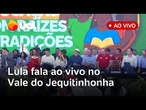 Lula anuncia entregas de projetos de saúde, educação e direitos humanos no Vale do Jequitinhonha