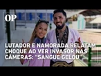 Campeão de jiu-jitsu e namorada dormem durante invasão; intruso observa mulher por meia hora