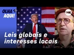 Reinaldo: Se é uma “lei global” e se é imposta por um único país, é claro que ela será injusta