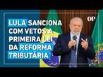 Reforma tributária: Lula aprova lei com vetos e destaca próximos desafios do modelo