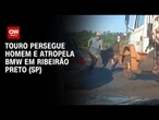 Veja momento em que touro “atropela” carro importado em Ribeirão Preto (SP) | CNN 360º