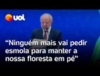 Lula defende fundo para florestas e rebate: ‘Ninguém mais vai pedir esmola’; veja na íntegra