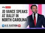 Watch live: Republican Vice President candidate Senator JD Vance holds a campaign rally