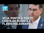 Pix, eleições e tarifas: veja ponto a ponto carta de Rubio a Flávio Bolsonaro l O POVO NEWS