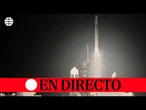 DIRECTO | Lanzamiento del Falcon 9 de SpaceX a la Estación Espacial Internacional