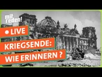 8. Mai '45: Erinnern zwischen Betroffenheit und Schlussstrich | mitreden.ard.de