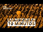 Las noticias del DOMINGO 7 de JUNIO en 10 minutos | RTVE Noticias