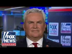 James Comer: Hunter Biden was protecting his father