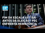 Fim da escala 6x1 sai antes da eleição? PEC enfrenta resistência no Senado l O POVO NEWS