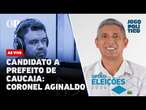 Coronel Aginaldo, candidato a prefeito de Caucaia, é sabatinado: Jogo Político #334