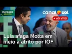 Lula afaga Motta em meio a atrito por IOF; Moody's joga pá de cal no Brasil e mais | Mercado Aberto