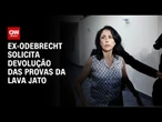 Ex-Odebrecht pede a devolução de todas as provas da Lava Jato | BASTIDORES CNN