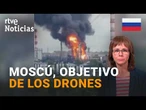 RUSIA | UCRANIA ataca con DRONES una REFINERÍA cerca de MOSCÚ | RTVE Noticias