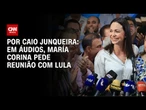 Atual vencedora do prêmio Nobel pediu reunião com Lula | CNN PRIME TIME