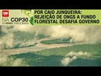 COP30: Rejeição de ONGS a fundo florestal desafia governo | CNN 360°