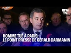 Homme tué à Paris: le point presse de Gérald Darmanin en intégralité