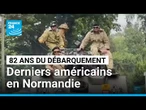 Débarquement : 82 ans après, les derniers vétérans américains en Normandie • FRANCE 24