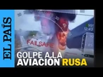 GUERRA EN UCRANIA | Crónica visual del ataque ucranio “más significativo” contra Rusia | EL PAÍS