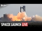 LIVE: SpaceX launches eleventh Starship test flight after multiple failed missions