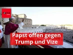 US-Papst Leo wandte sich vor Ernennung offen gegen Trump und Vize Vance
