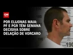 PF e PGR devem decidir nesta semana se dão seguimento à delação de Vorcaro | LIVE CNN