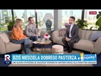 Dziś niedziela dobrego pasterza | Wstajemy!