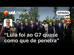 Lula no G7 revela o quanto sua obsessão de se mostrar como um estadista já não cabe mais | Fucs