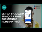 Conteúdo de Marca | Detran-SP acelera serviços e emite documentos na mesma hora