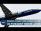 DEUTSCHLAND: Streik abgewendet? Boeing sichert 25 Prozent Lohnerhöhung vor Tarifende zu