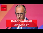 Merz sagt den großen Reform-Knall einfach ab