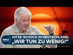 HITZEWELLE IN DEUTSCHLAND: So schützt uns der „Hitzeknigge“ – Ex-THW-Präsident warnt und gibt Tipps
