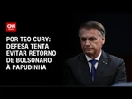Após arma apreendida, defesa tenta evitar retorno de Bolsonaro à Papudinha | CNN NOVO DIA