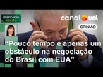 Sem interlocutor, cenário não é promissor para Brasil negociar tarifas com Trump | Amanda Klein