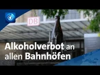 Deutsche Bahn plant Alkoholverbot an allen 5.400 Bahnhöfen in Deutschland