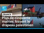 Plus de cinquante mairies hissent le drapeau palestinien malgré l'opposition du gouvernement