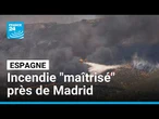 Espagne : "tous les fronts de l'incendie Madrid-Ávila sont maitrisés" • FRANCE 24