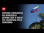 Partido Comunista diz não ter conseguido registrar candidatos para as eleições | AGORA CNN