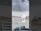 Students and teachers left stranded after flash floods in western Maryland