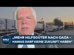 NAHOST: CDU-Politiker Hardt: „Mehr Hilfsgüter nach Gaza – Hamas darf keine Zukunft haben“