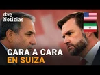 EEUU e IRÁN inician en SUIZA unas NEGOCIACIONES marcadas por la TENSIÓN en ORIENTE MEDIO | RTVE
