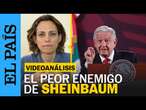 VIDEOANÁLISIS | El peor enemigo de Sheinbaum | EL PAÍS