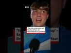 Scotland fans react to 0-3 loss to Brazil in World Cup. #Scotland #TartanArmy #BBCNews