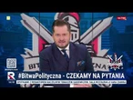 Tuskowi przeszkadza Ruch Bbrony Granic | M. Jelonek | #BitwaPolityczna