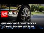 Pneu desgastado: saiba quando é a hora de trocar | CNN Auto